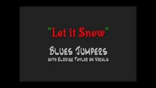 Let It Snow [Blues Jumpers]
