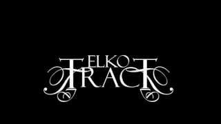 Elko Tract- Resurfaced Pre-Production 2013 (w/download link)