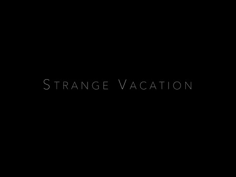 Strange Vacation - Wait (Official Music Video)