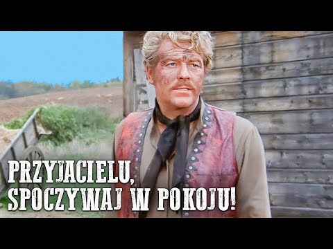 Przyjacielu, Spoczywaj w Pokoju! | Westerny | Polski Lektor