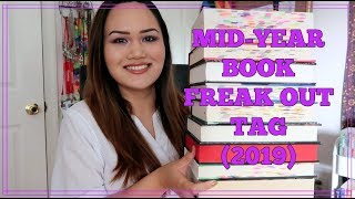 A VERY LATE MID-YEAR BOOK FREAK OUT TAG (2019)