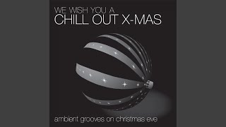 Silent Night (Chill-Out Style)