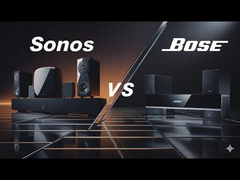 Sonos vs Bose Home Theater Systems 2026 – Smart Audio Showdown!