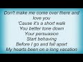 George Strait - Don't Make Me Come Over There And Love You Lyrics