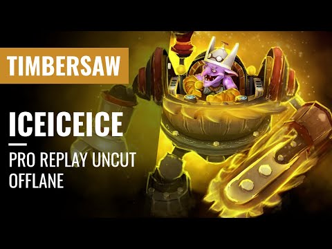 Timbersaw OFFLANE ICEICEICE Replay DOTA2 UNCUT 7.26C