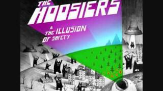 The Hoosiers - Giddy Up [The Illusion of Safety 2010]