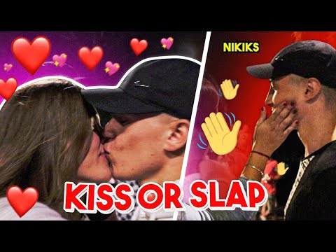 KISS OR SLAP - STAVRE VS NIKIKS *JA SLAPAV VO VIDEO*