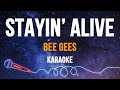 Bee Gees Stayin Alive Karaoke