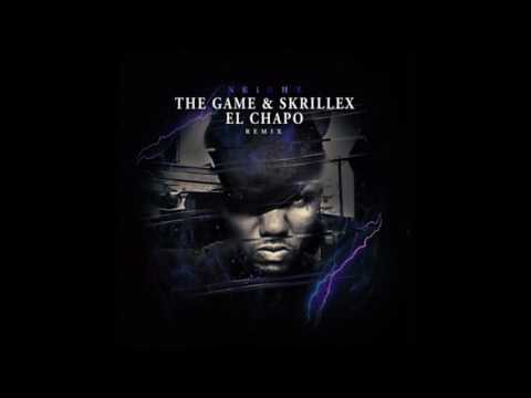 The Game & Skrillex - El Chapo (Neight Remix)