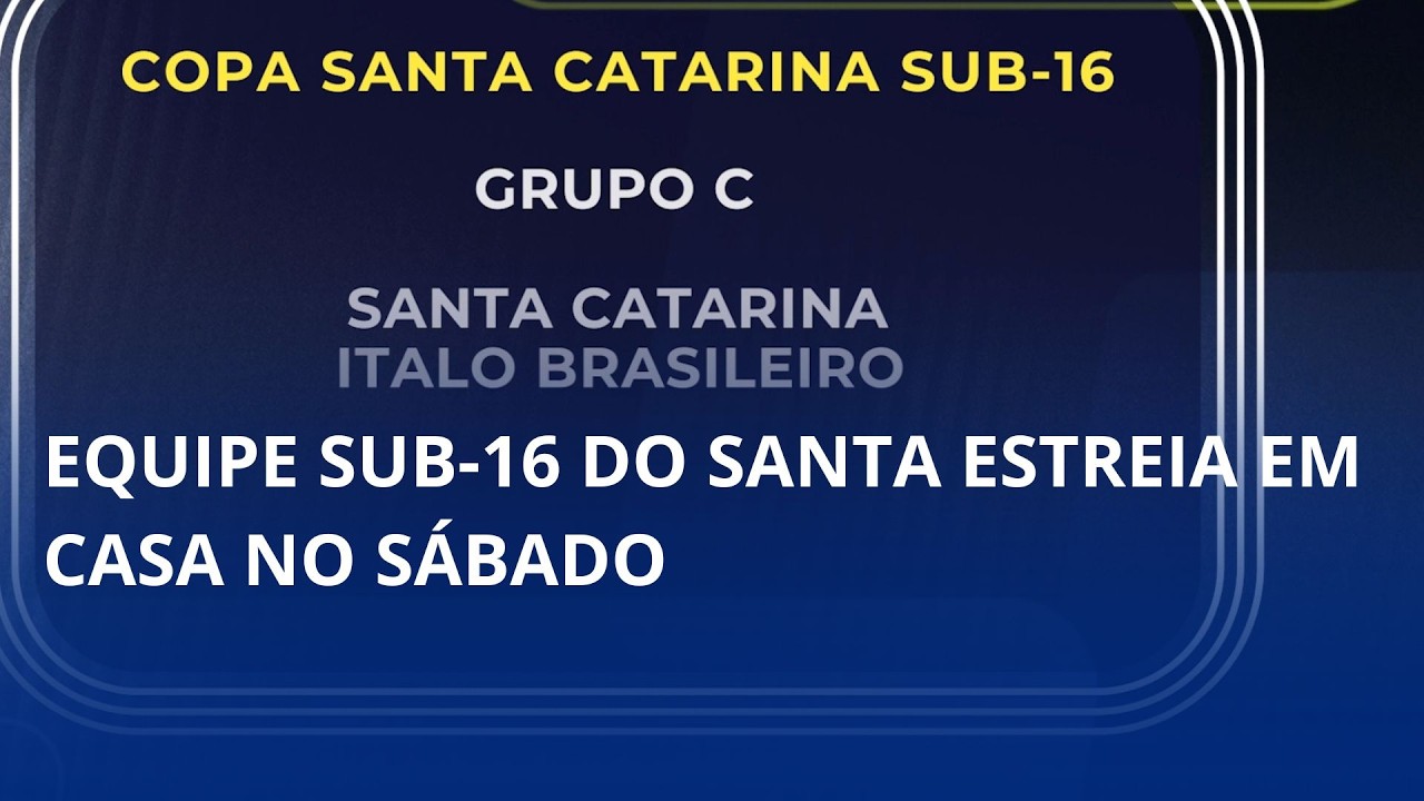 Equipe Sub-16 do Santa estreia em casa no sábado