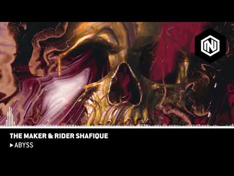 The Maker & Rider Shafique - Abyss