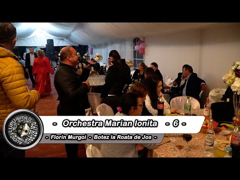 Orchestra Marian Ionita - 6 - Botez la Roata de Jos - Florin Murgoi - Program de petrecere
