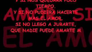 si nos quedara poco  tiempo   chayanne letra