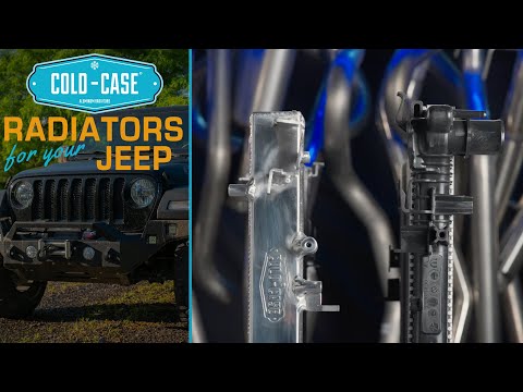 Cold Case Radiators for Your Jeep