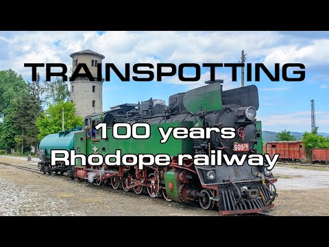 Trainspotting (BG) - Special steam train for the 100th anniversary of the Rhodope railway