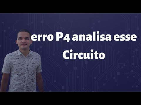 Vídeo: Erro P4 no circuito: 9 passos práticos com 3,3V e 100R