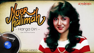 Download lagu Noer Halimah - Harga Diri (Lyric Video) mp3
