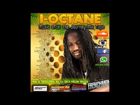 DJ DICE- I-OCTANE MUSIC AFTER THE JOURNEY MIXTAPE SEP 2014
