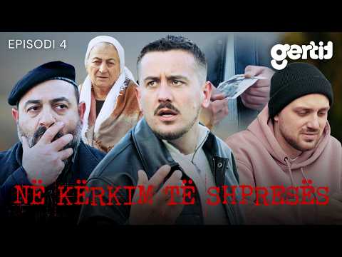 Në kërkim të shpresës - Episodi 4 (Serial Shqip)