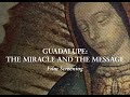Guadalupe The Miracle and the Message (2015) Documentary Exclusive TV