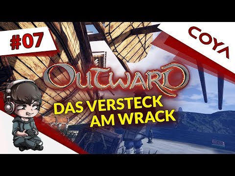 OUTWARD #07 • DAS VERSTECK AM WRACK • Gameplay German, Let's Play Deutsch