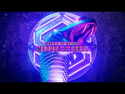 Barber & Tha Watcher - Medusa's Curse (Official Snakepit 2023 Anthem)