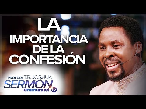 ¿TU CONFESIÓN TE DA POSESIÓN? – Sermón T.B. Joshua