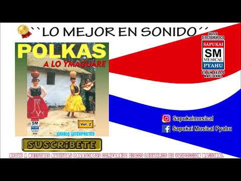 Nde esquelitami - Polkas a lo ymaguare