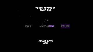 Download lagu AYEUM HATE NAZAR APACHE FT SAMY ASA LIRIK mp3 Download lagu AYEUM HATE NAZAR APACHE FT SAMY ASA LIRIK mp3