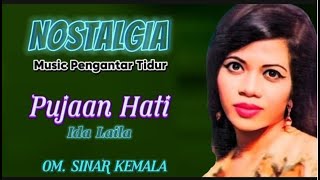 Download lagu ''PUJAAN HATI'' IDA LAILA - IRINGAN OM SINAR KEMALA SURABAYA. PIMP. A. KADIR. mp3 Download lagu ''PUJAAN HATI'' IDA LAILA - IRINGAN OM SINAR KEMALA SURABAYA. PIMP. A. KADIR. mp3