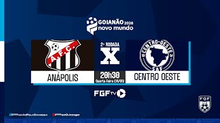 Anápolis x Centro Oeste - Goianão Novo Mundo 2026 - 2ª rodada
