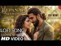 New Song 2026 New Hindi Song Bepanah Deewangi Ranveer Singh Sara Arjun Romantic Lofi Song