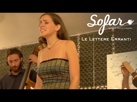 Le Lettere Erranti - A Varchidda | Sofar Udine