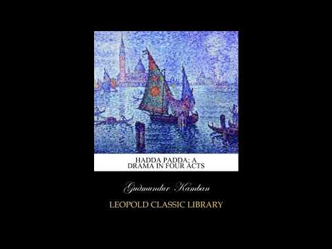 Hadda Padda; a drama in four acts by Guðmundur Kamban — free full audiobook