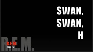 Swan,Swan,H // R. E. M. // Subtítulos  Español