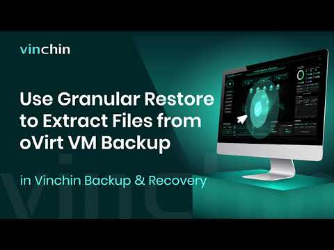 How to Use Granular Restore to Extract Files from oVirt VM Backup in Vinchin Backup & Recovery?