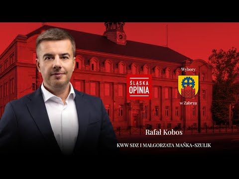 Presidential elections in Zabrze. Guest: Rafał Kobos