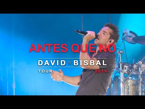 DAVID BISBAL - Antes Que No | Directo TOUR 2019