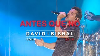 DAVID BISBAL - Antes Que No | Directo TOUR 2019