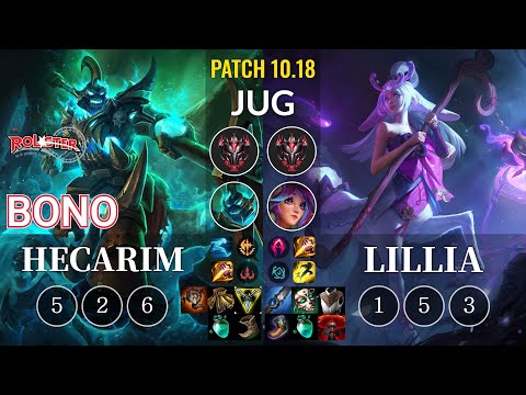KT Bono Hecarim vs Lillia Jungle - KR Patch 10.18