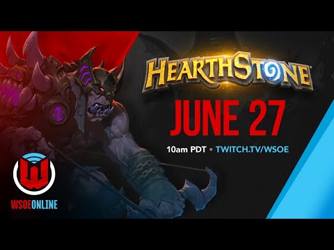 WSOE Online I: Hearthstone Full Show