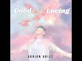Good Lovin'- Adrian Brizz