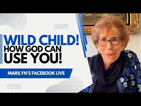 Wild Child: How God Can Use YOU!!! FB Live