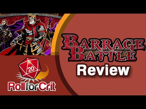 Barrage Battle Review | Roll For Crit