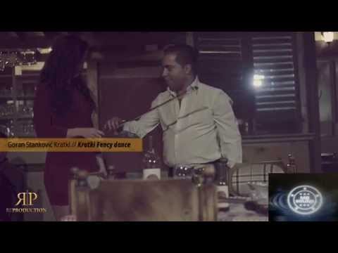 Goran Stanković Kratki // Kratki Fancy dance (Official HD 2014/2015)