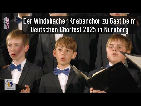 Der Windsbacher Knabenchor zu Gast beim Deutschen Chorfest 2025 in Nürnberg
