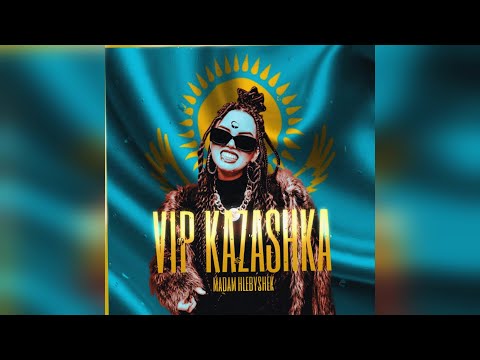 MADAM HLEBYSHEK - VIP KAZASHKA (2023 г ) новинка года !! (4к)
