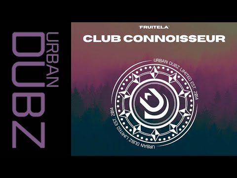Club Connoisseur ‘Fruitela’ (Out Now)