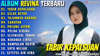 Download lagu TABIR KEPALSUAN - GELAS RETAK - Revina Alvira - Nadaswarna Dangdut Full Album Terbaru mp3