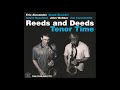 Eric Alexander, Grant Stewart "Reeds & Deeds" - Make Someone Happy (2011 Criss Cross)